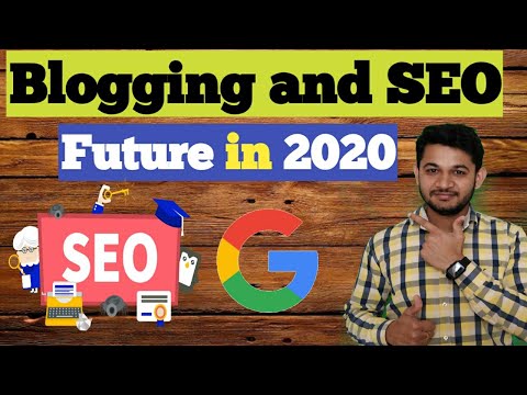 Future of SEO and Blogging Strategy in 2020  Don't Miss - Master Skills