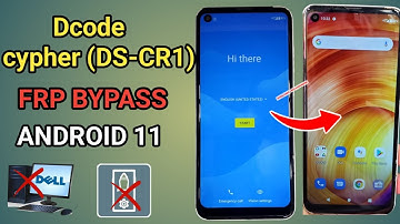 Dcode cypher android 11 frp bypass | Dcode android 11 frp bypass without pc