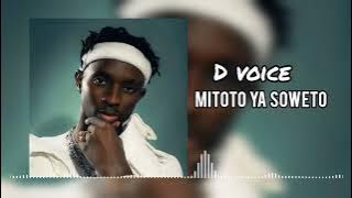 D VOICE - MITOTO YA SOWETO (Official audio song)