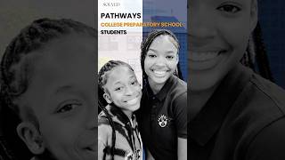 Pathways College Prep: A School That Feels Like Family