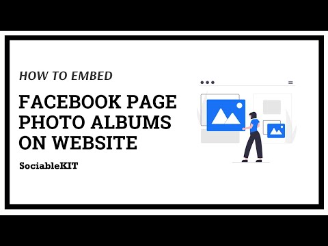 Video: Bagaimana cara menyematkan album Facebook di situs web saya?