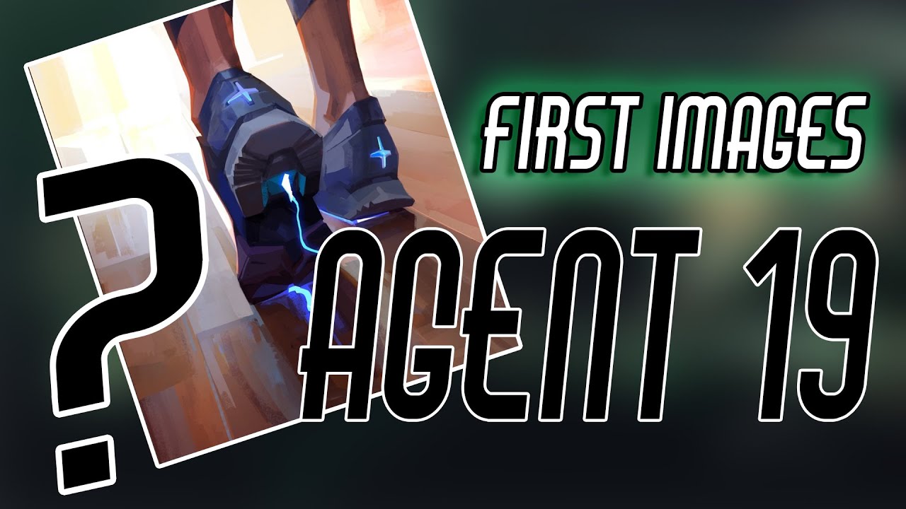 VALORANT AGENT 19 UPDATE!!! |  VALORANT NEWS