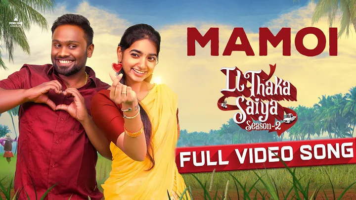 Eruma Saani | Mamoi song | Il Thaka Saiya | Srinis...