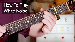 &#39;White Noise&#39; Gaz Coombes Acoustic Guitar Lesson