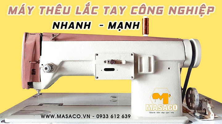 Máy thêu lắc tay giá bao nhiêu năm 2024