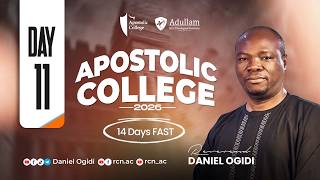 APOSTOLIC COLLEGE || THE APOSTLE IN THE PUBLIC PLACE || DAY 11 || REV. DANIEL OGIDI || 18/06/2026