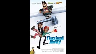 Flushed Away 2006 Trailer