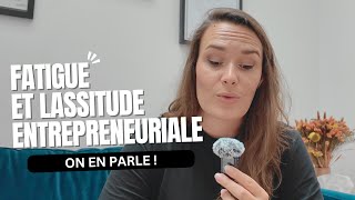 La Fatigue Et Lassitude Entrepreneuriale