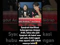 Syaqirah klarifikasi hubungannya dengan Arbil #da7 #indosiar #arbilda7 #syaqirahda7 #jodoh #kiss