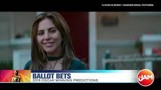 Ballot Bets | 2019 Oscar Winning Predictions