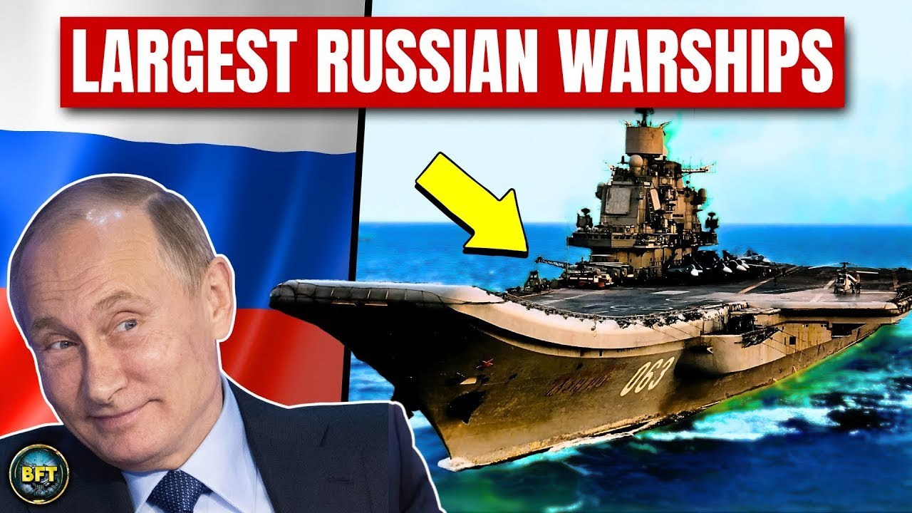 Russia   Top 10 Largest Warships in the Russian Navy!