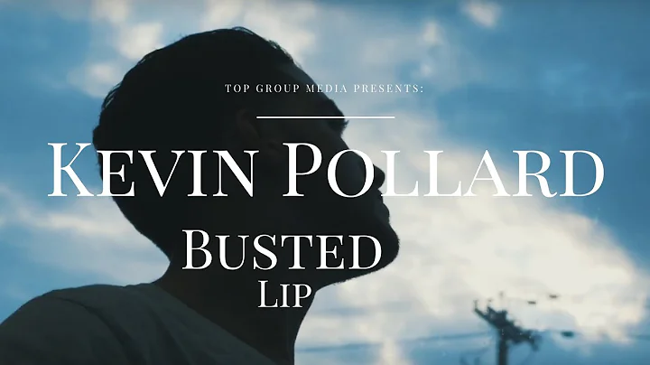 Kevin Pollard - Busted Lip (Official Music Video)