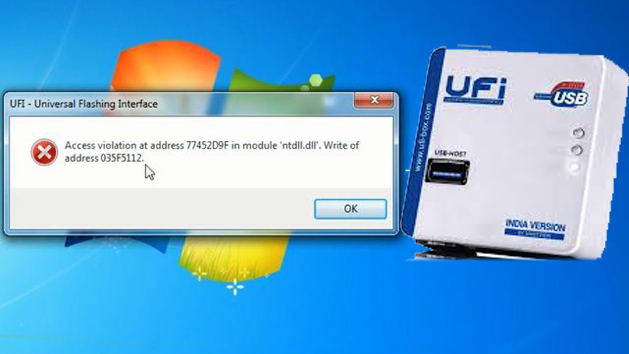 Access Violation At Address 77452D9F In Module 'Ntdll.Dll' On Ufi Box Launch Problem / Ufi Box Error