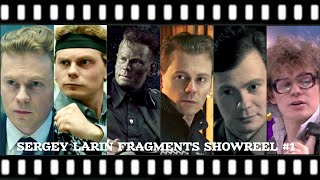 Сергей Ларин Фрагменты шоурила 2020 #1 / Actor Sergey Larin Fragments Showreel 2020 #1