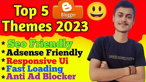 Top 5 Blogger themes for Blogspot Website