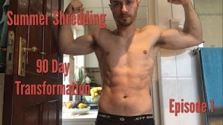 ZARCO84 | Ep1 SUMMER SHREDDING 2017 | Starting my 90 day transformation
