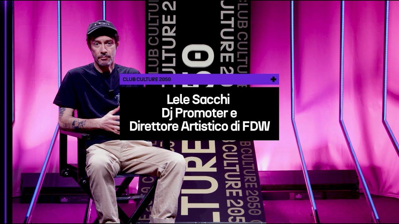 Lele Sacchi, Simone Sinatti, Marco Greco • Club Culture 2050 | m2o plus