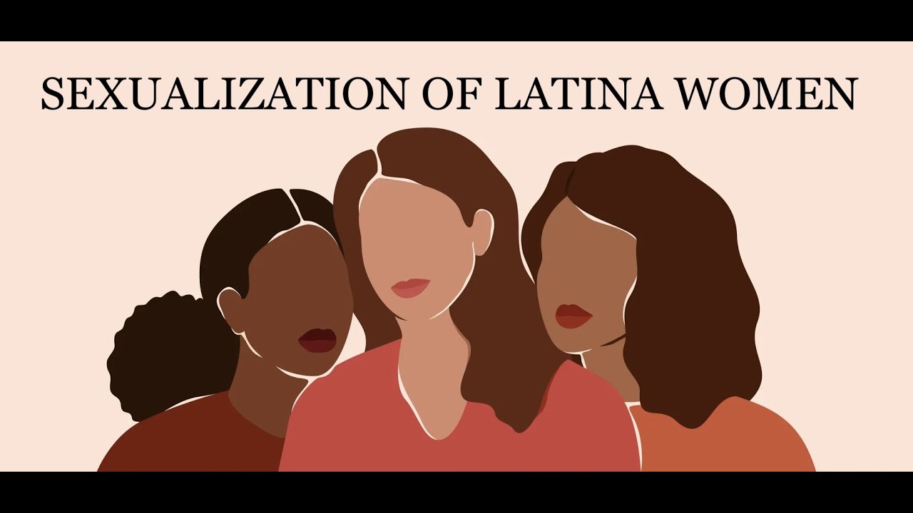 Sexualization of Latina Women