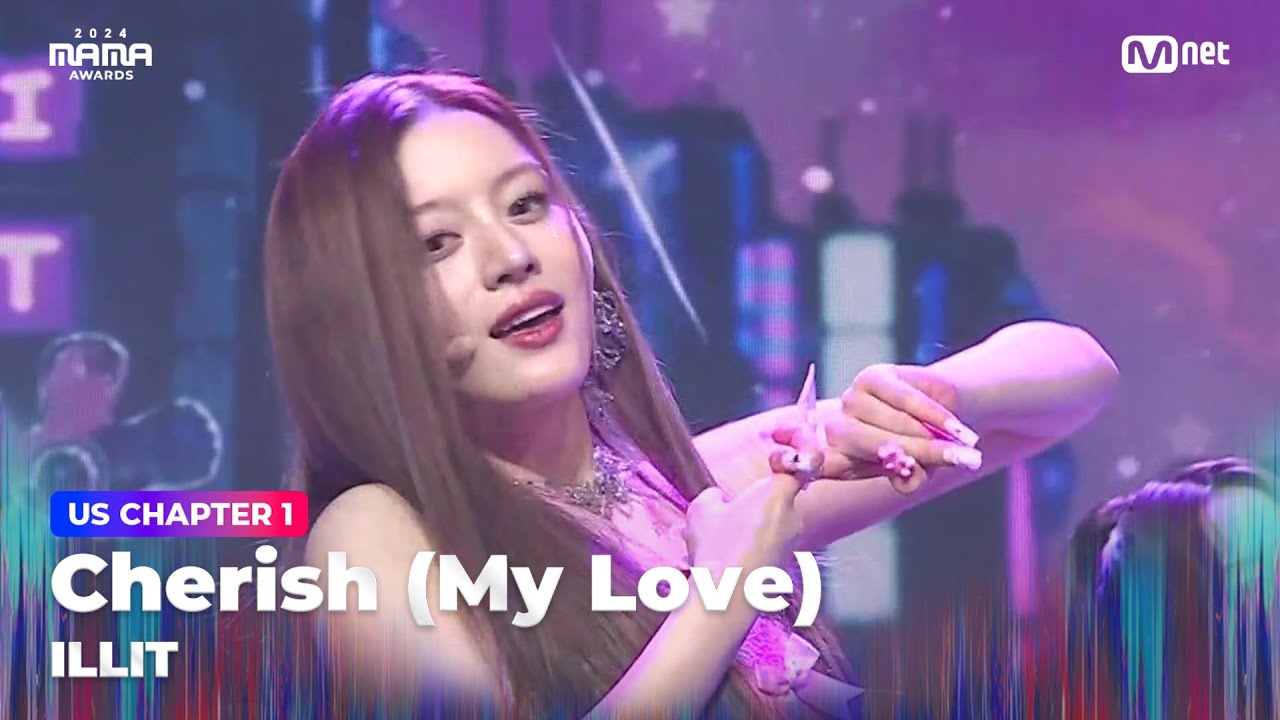[#2024MAMA] 아일릿(ILLIT) - Cherish (My Love) | Mnet 241122 방송