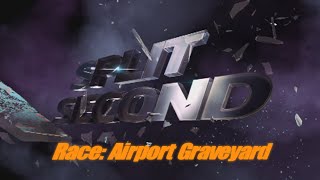 Split Second - Race - Airplane Graveyard