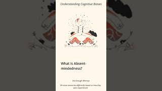 What is Absent Mindedness [Vertical Video] - Cognitive Bias Definition & Example #shorts