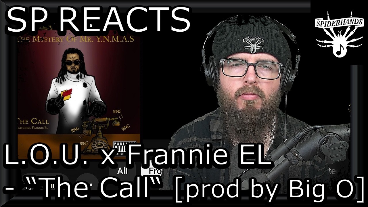 SP REACTS to L.O.U. x Frannie EL - The Call [prod by Big O] (Song Review & Analysis)
