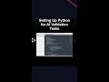 Setting Up Python for AI Validation Tasks #ai #artificialintelligence #machinelearning #aiagent