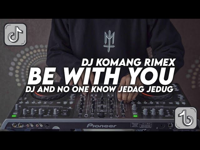 DJ AND NO ONE KNOW JEDAG JEDUG FULL BEAT VIRAL TIKTOK TERBARU 2022 DJ