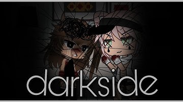 •Darkside•||GLMV||part 2||flash warning