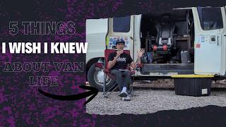 5 Things I Wish I Knew Before I Started Van Life!