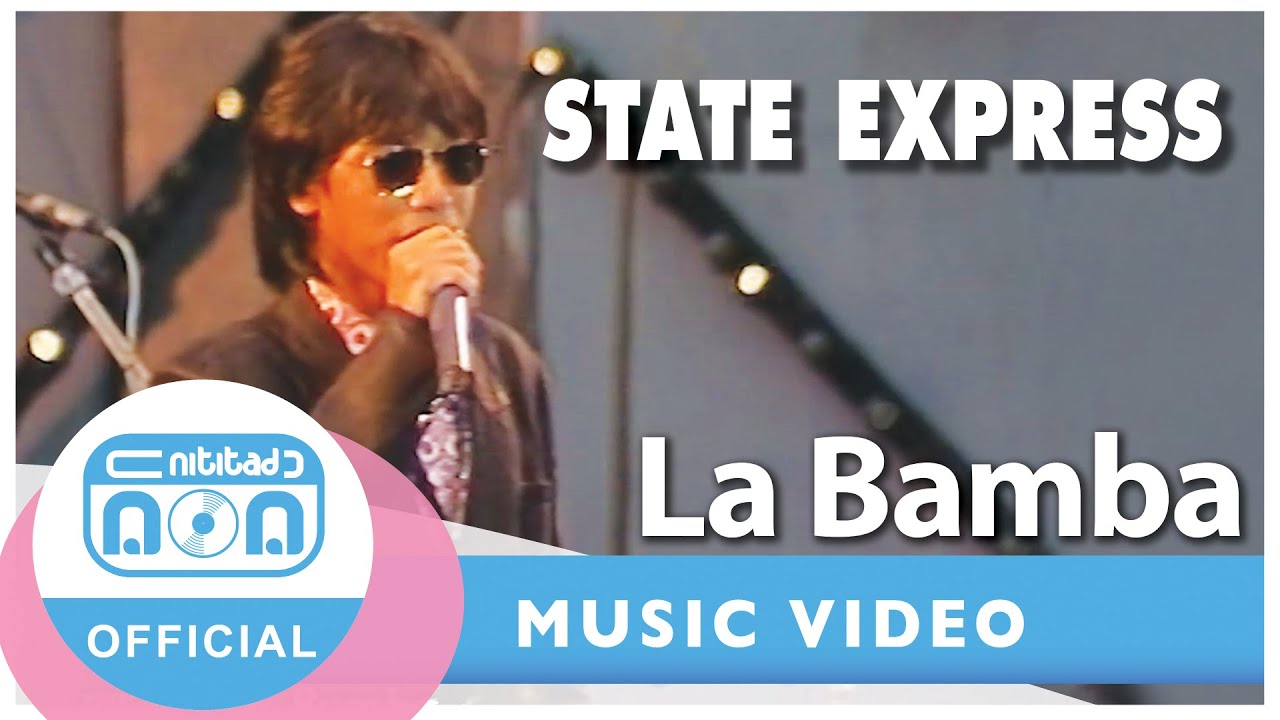 La Bamba - สเตทเอ็กซ์เพรส (บันทึกการแสดงสด "คอนเสิร์ตใจประสานใจ" ณ ศูนย์เยาวชนไทย ญี่ปุ่น 5 พค 2533)