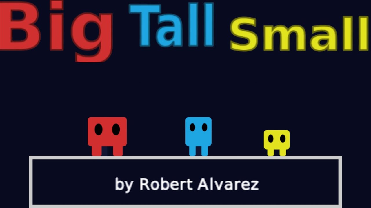 Big Tall Small (full video)