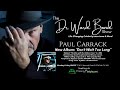 Capture de la vidéo The Life. The Legacy. New Album: Paul Carrack: One Of The Most Revered Voices In Music History