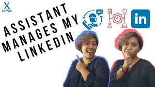 How My Assistant Manages My LinkedIn | How To Manage A LinkedIn Account As A VA