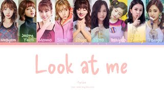 Twice (트와이스) Look At Me (날 바라 봐) Color Coded Lyrics
