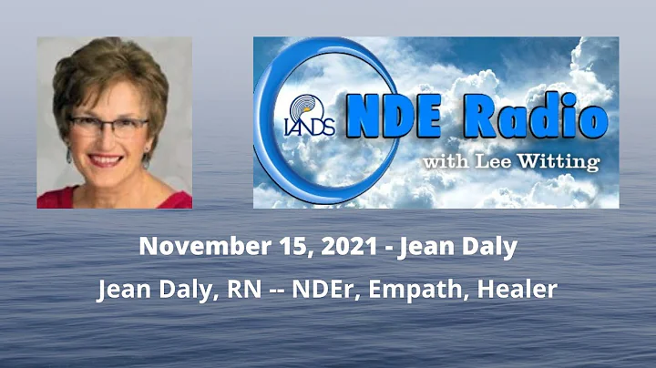 Jean Daly: NDEr, Empath, Healer