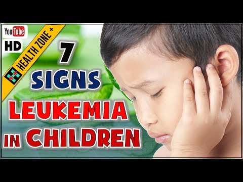 7 Symptoms of Leukemia in Children | Signs of Leukemia