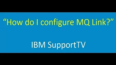 How to configure MQ Link