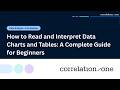 How to Read and Interpret Data Charts and Tables: A Complete Guide for Beginners