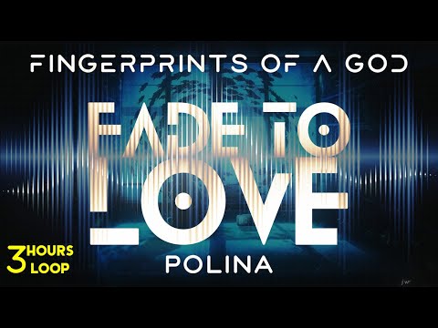 Polina - Fade to love - 3 Hours Endless Fusion with Infinite Wallpaper