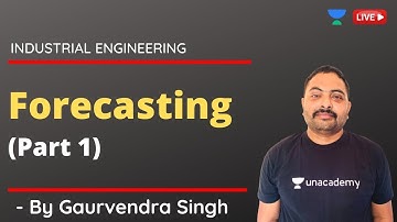 Forecasting (Part 1) | Industrial Engineering | GATE/ESE 2021 | Gaurvendra Singh
