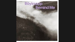 Röyksopp - Remind Me (Ernest Saint Laurent’s Moonfish Mix) 2002