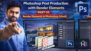 Photoshop Post Production with Render Elements | Part 05 | Render Elements in Photoshop (Hindi)