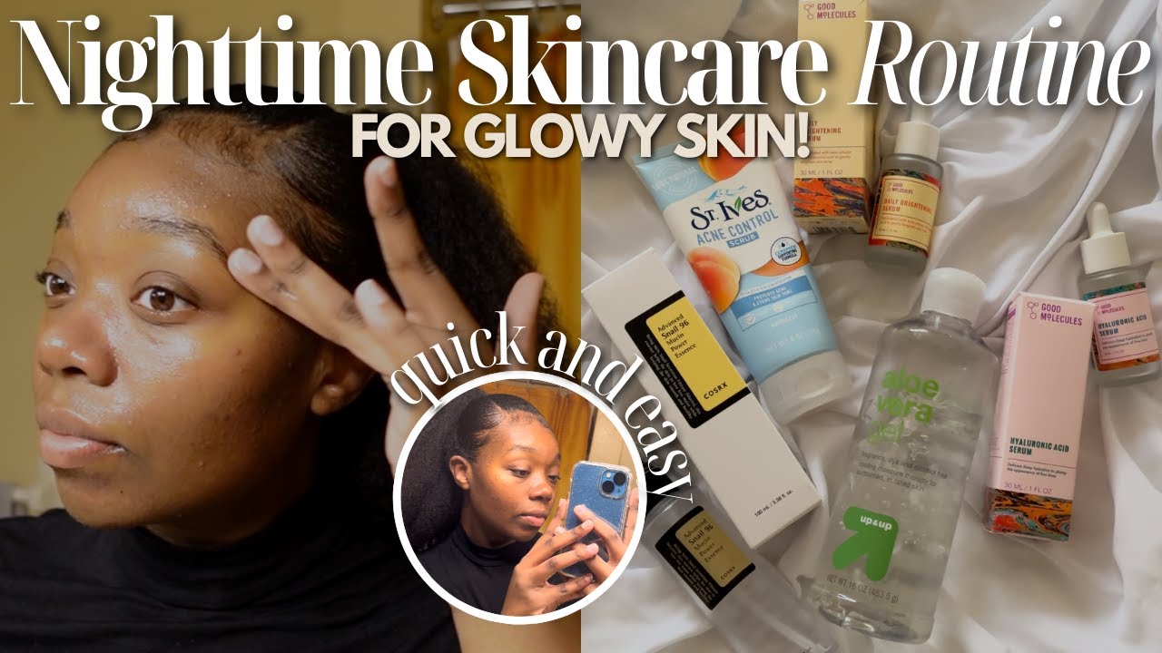 NIGHT SKINCARE ROUTINE FOR GLOWING SKIN | QUICK AND EASY! - YouTube