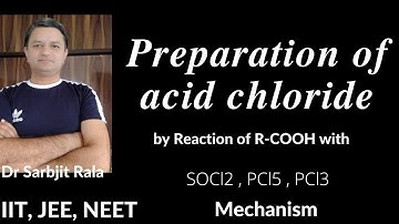 R-COOH reaction with SOCl2 + PCl5 + PCl3 | Mechanism |  by Dr Sarbjit Rala I For +1+2 NEET JEE BSc
