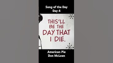 Thumbnail of Song of the Day (Day 4) American Pie, Don McLean