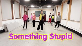 Something Stupid - Line Dance (Improver)