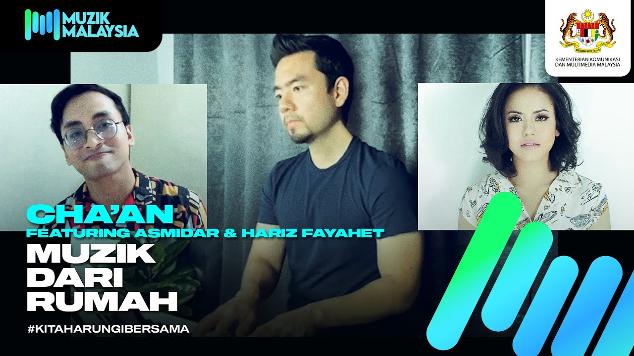 Cha’an featuring Asmidar & Hariz Fayahet - #MuzikDariRumah Showcase