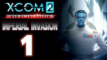 THE EMPIRE STRIKES - XCOM 2: Star Wars Imperial Invasion (Legend)