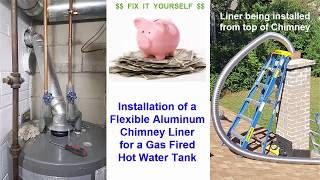 Installing Liner for a Hot Water Tank Exhaust Vent (Recommend you install Stainless Steel Liner)